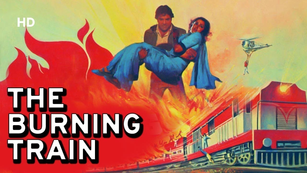 Burning train. The Burning Train 1980. Пылающий поезд. Пылающий поезд Индия.